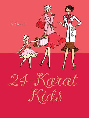 cover image of 24-Karat Kids